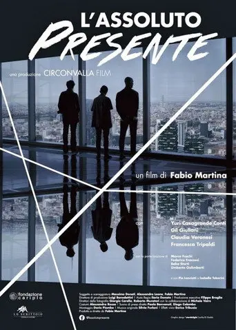L'assoluto presente (2017)