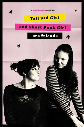 Tall Sad Girl and Short Punk Girl Are Friends (2025)