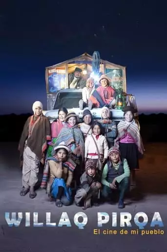 Willaq Pirqa, El Cine De Mi Pueblo (2022)