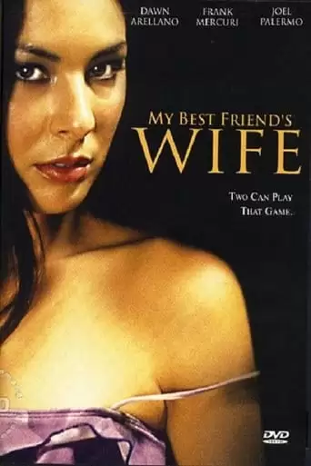 My Best Friend's Wife (2005)