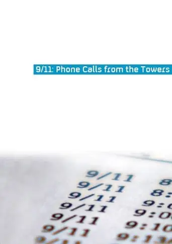 9/11: Phone Calls From The Towers (2009)