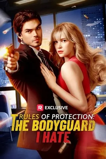 Rules of Protection: The Bodyguard I Hate (2025)