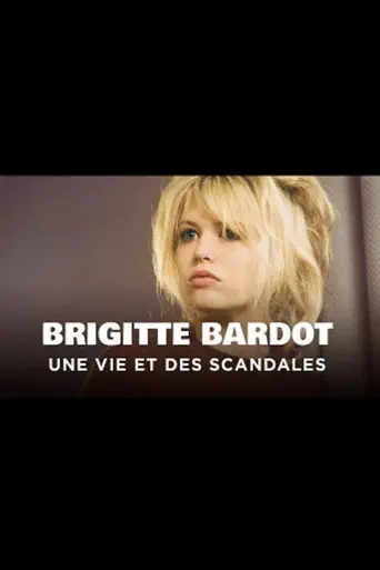 The truth about Brigitte Bardot (2014)