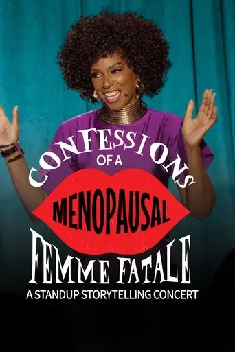 Confessions of a Menopausal Femme Fatale (2025)