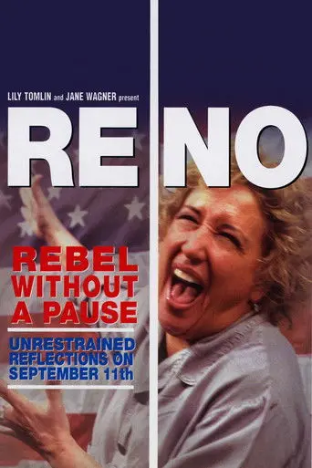 Reno: Rebel Without a Pause (2003)