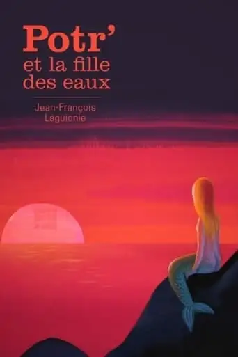 Potr' Et La Fille Des Eaux (1974)