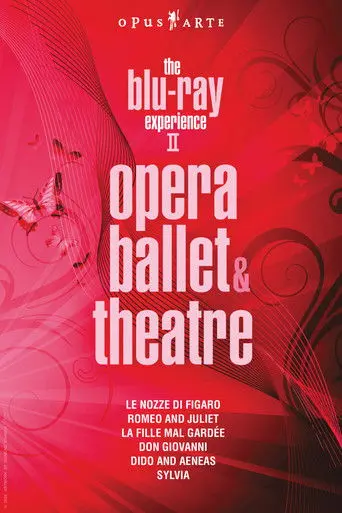 The Blu-ray Experience II: Opera, Ballet & theatre (2010)