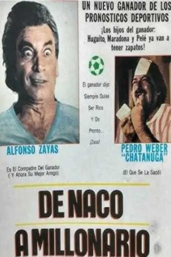 De naco a millonario (1992)