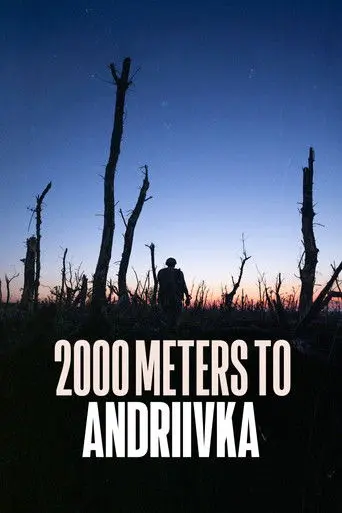 2000 Meters to Andriivka (2025)