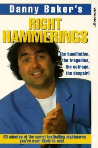 Danny Bakers Right Hammerings (1993)