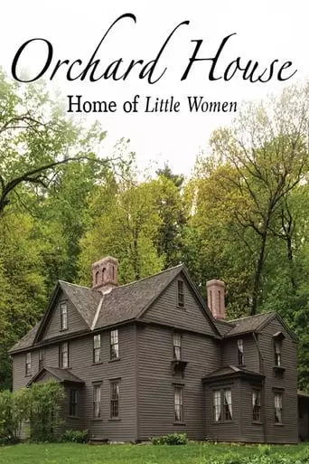 Orchard House: Home Of Little Women (2018)