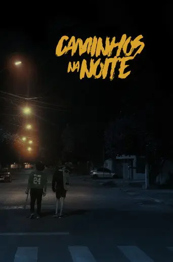 Caminhos na Noite (2020)
