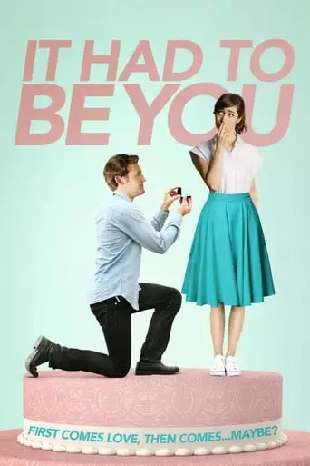 It Had To Be You (2016)