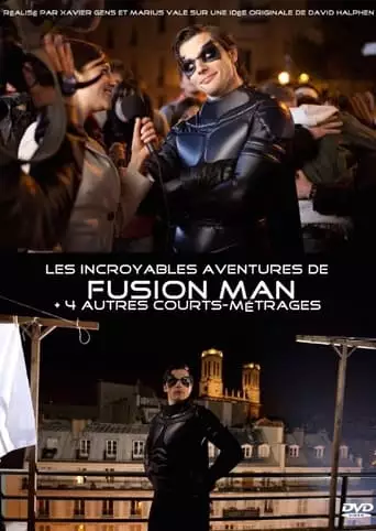 The Incredible Adventures of Fusion Man (2009)