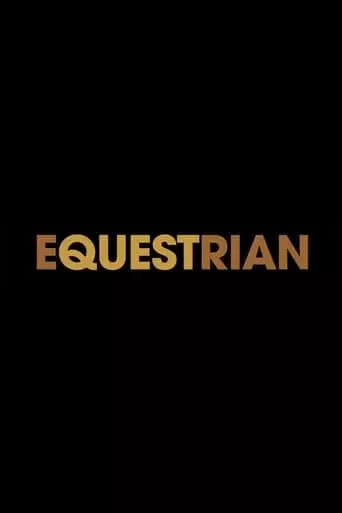Love Equestrian (2012)