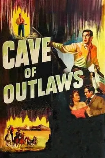 Cave Of Outlaws (1951)