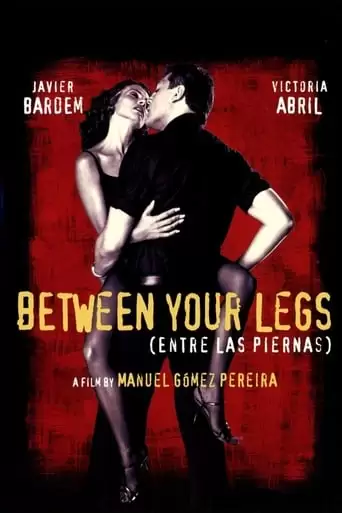 Between Your Legs (1999)