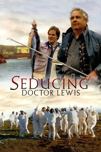 Seducing Doctor Lewis (2003)
