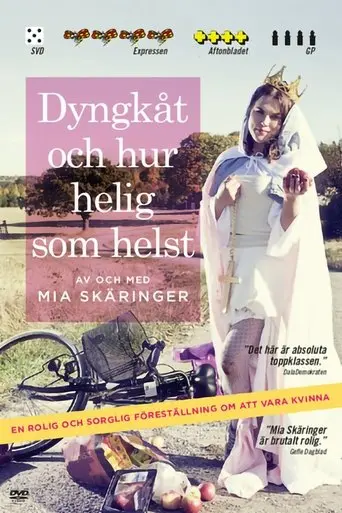 Dyngkåt och hur helig som helst (2011)