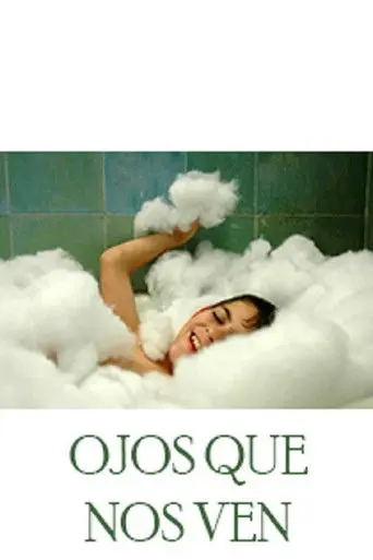 Ojos que no ven (2007)