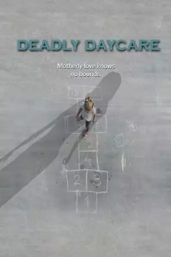 Deadly Daycare (2014)