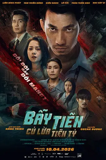 Bẫy Tiền: Cú Lừa Tiền Tỷ (2026)