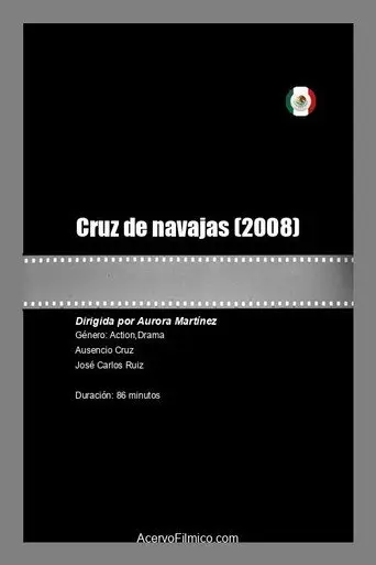 Cruz de navajas (2008)