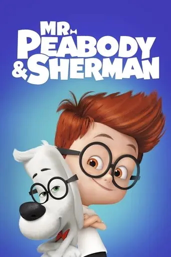 Mr. Peabody & Sherman (2014)