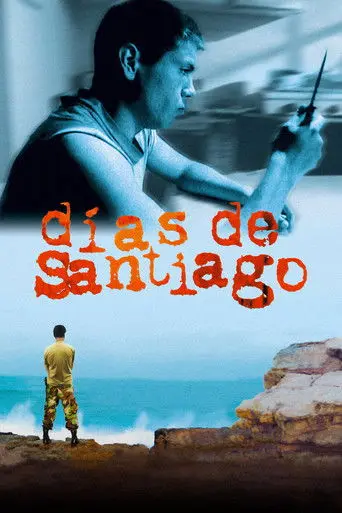 Days of Santiago (2004)