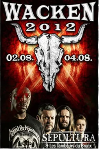 Sepultura: Wacken Open Air 2012 (2012)