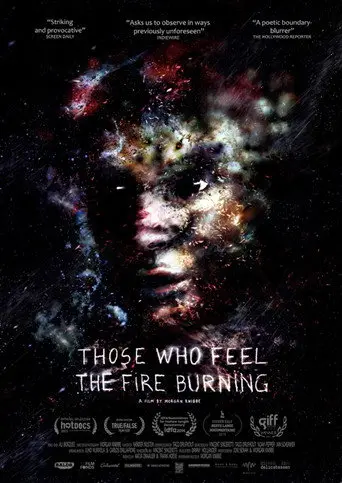 Those Who Feel the Fire Burning (2014)