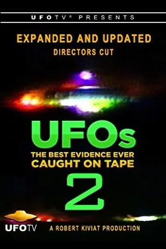 U.F.O.s: The Best Evidence Ever Caught on Tape 2 (2000)