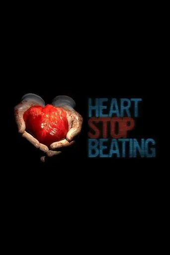 Heart Stop Beating (2011)