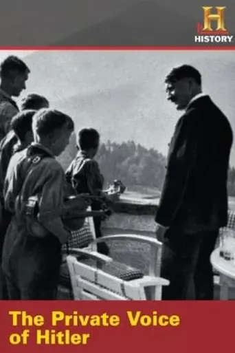 The Private Voice of Hitler (2006)
