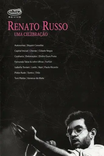 Multishow Ao Vivo: Renato Russo - Uma Celebração (2006)