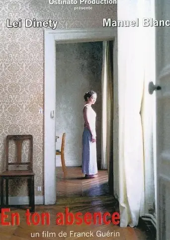 En Ton Absence (2004)