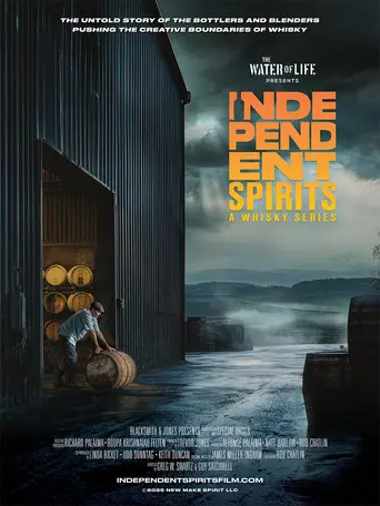 Independent Spirits - Another Whisky Film (2025)