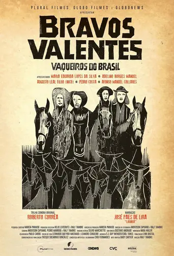 Bravos valentes: Vaqueiros do Brasil (2021)