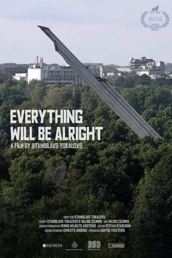 Everything Will Be Alright (2023)