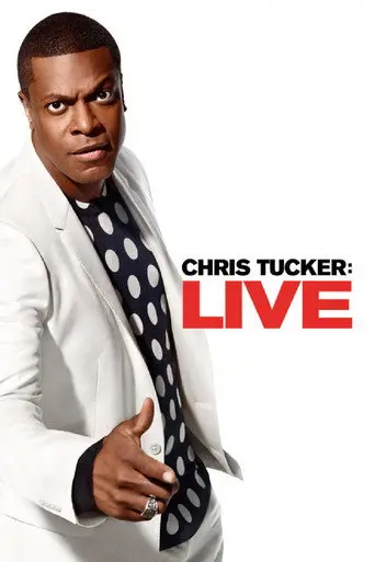 Chris Tucker: Live (2015)