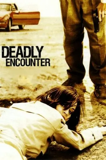 A Deadly Encounter (2004)