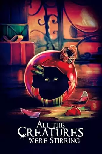 All The Creatures Were Stirring (2018)