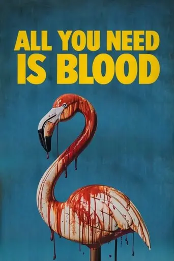 All You Need Is Blood (2023)