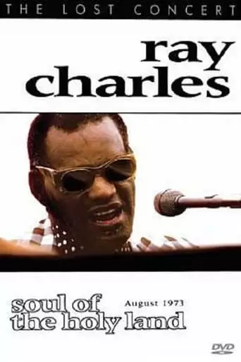 Ray Charles: Soul Of The Holy Land (2004)