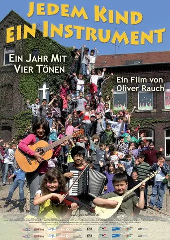 Jedem Kind ein Instrument - Ein Jahr mit vier Tönen (2010)