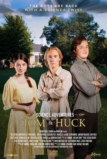The Science Adventures of Tom & Huck (2025)