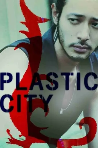 Plastic City (2009)