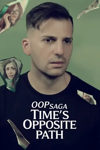 OOP Saga – Time’s Opposite Path (2025)