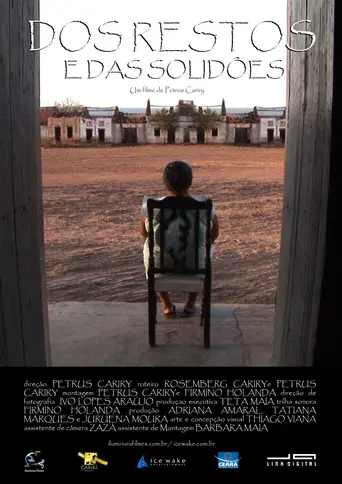 Dos Restos e Das Solidões (2006)