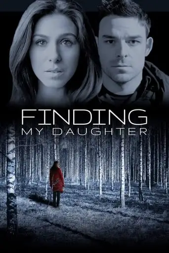 Finding My Daughter (2018)